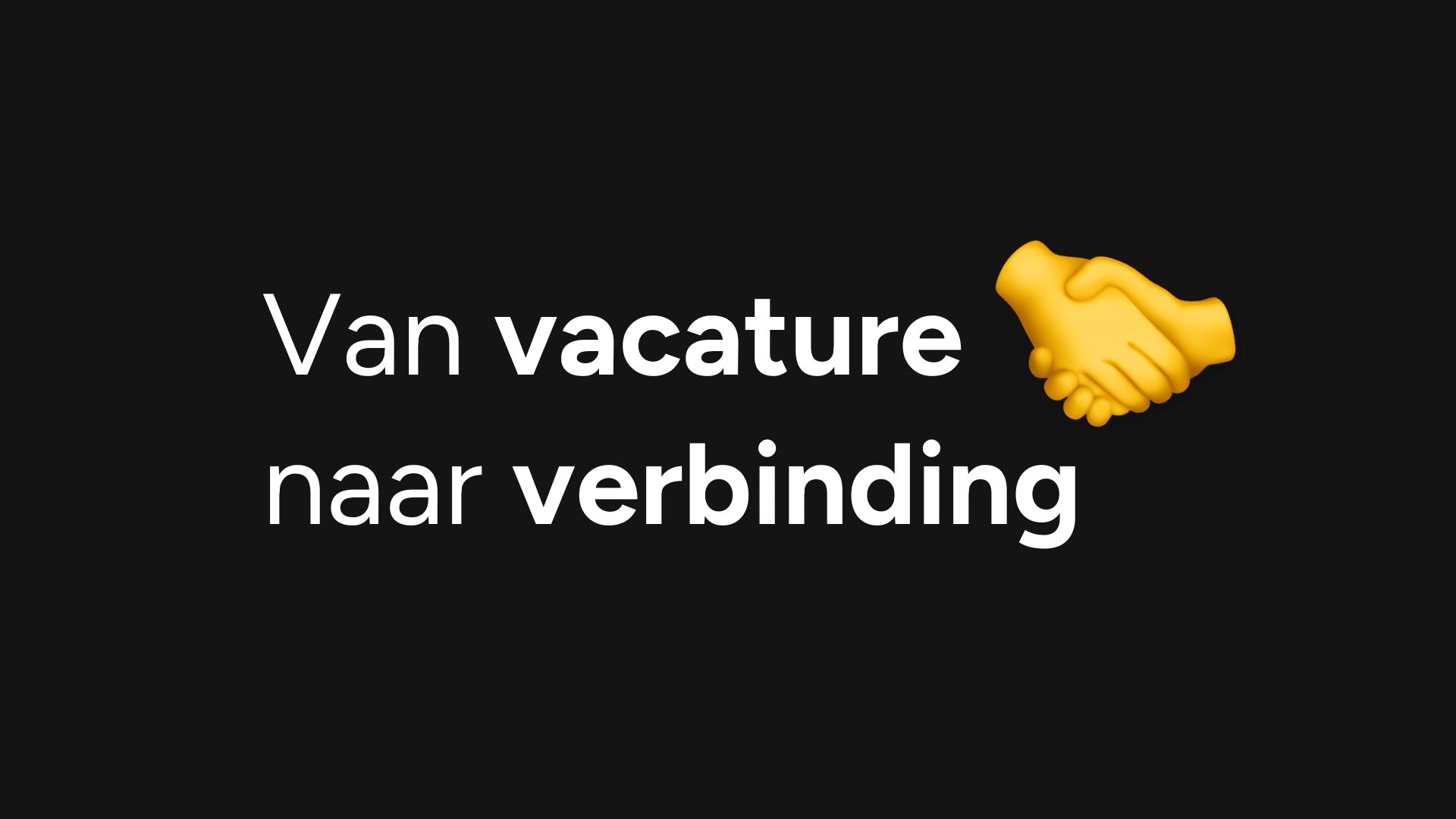 visual van vacature naar verbinding
